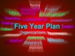 Five Year Plan Brainstorm Displays Strategy For Next 5 Years Stock Photo