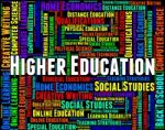 Higher Education Meaning Schooling Training And Educated Stock Photo