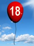 18 Balloon Represents Eighteenth Happy Birthday Celebration Stock Photo