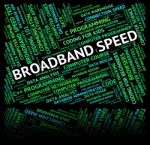 Broadband Speed Shows World Wide Web And Computer Stock Photo