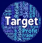 Target Word Represents Desired Result And Aim Stock Photo