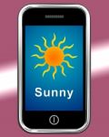 Smartphone Showing Sunny Stock Photo