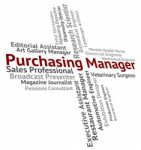 Purchasing Manager Means Employer Purchasers And Position Stock Photo