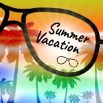 Summer Vacation Shows Time Off And Getaway Stock Photo