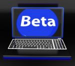 Beta On Laptop Shows Online Demo Software Or Development Stock Photo