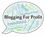 Blogging For Profit Indicates Weblog Earning And Earns Stock Photo