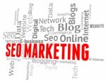 Seo Marketing Represents Search Engines And Advertising Stock Photo