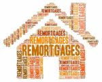 House Remortgages Indicates Property Residential And Houses Stock Photo