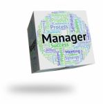 Manager Word Indicates Text Chief And Supervisor Stock Photo