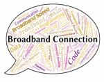 Broadband Connection Showing World Wide Web And Website Stock Photo