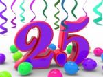 Number Twenty Five Party Means Birthday Party Or Celebration Stock Photo