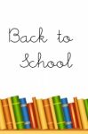 Books With Back To School Text Stock Photo