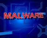 Malware Sign Represents Processor Keyboard And Malicious Stock Photo