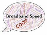 Broadband Speed Representing World Wide Web And Lan Network Stock Photo