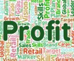 Profit Word Means Earns Profits And Wordcloud Stock Photo