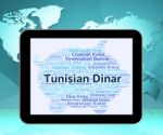 Tunisian Dinar Means Currency Exchange And Broker Stock Photo