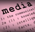 Media Definition Shows Social Media Or Multimedia Stock Photo