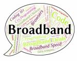 Broadband Word Showing World Wide Web And Global Communications Stock Photo