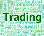 Trading Word Means Wordcloud Text And Commerce Stock Photo