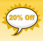 Twenty Percent Off Represents Sign Retail And Promotional Stock Photo