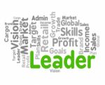 Leader Word Represents Wordclouds Control And Management Stock Photo