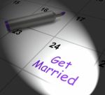 Get Married Calendar Displays Wedding Day And Vows Stock Photo
