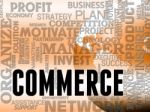 Commerce Words Represents Business Selling And Export Stock Photo