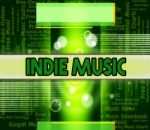 Indie Music Indicates Sound Track And Independent Stock Photo