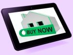 Buy Now House Tablet Means Express Interest Or Make An Offer Stock Photo