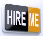 Hire Me Button Shows Employment Online Stock Photo