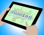 Russian Language Indicates Lingo Translate And International Stock Photo