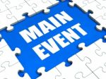 Main Event Key Means Top Act Or Occasion
 Stock Photo