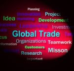 Global Trade Words Means Planning For International Commerce Stock Photo