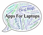 Apps For Laptops Means Application Software And Online Stock Photo