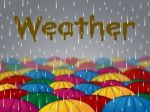 Weather Rain Indicates Overcast Showers And Rainfall Stock Photo