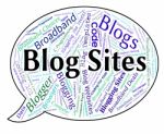 Blog Sites Shows Host Weblog And Domains Stock Photo