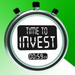 Time To Invest Message Shows Growing Wealth And Savings Stock Photo