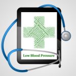 Low Blood Pressure Represents Ill Health And Ailment Stock Photo