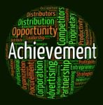 Achievement Word Means Achieving Wordcloud And Attainment Stock Photo