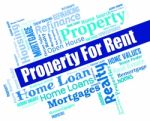 Property For Rent Means Real Estate And Apartments Stock Photo