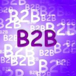 B2b Words Shows Business And Corporate Client Stock Photo