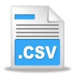 Csv File Represents Comma Seperated Values And Administration Stock Photo