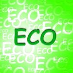 Eco Words Shows Earth Day And Ecological Stock Photo