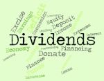 Dividends Word Shows Stock Market And Revenues Stock Photo