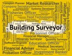 Building Surveyor Shows Jobs Hire And Hiring Stock Photo