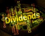 Dividends Word Shows Stock Market And Trading Stock Photo