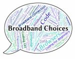 Broadband Choices Shows World Wide Web And Alternative Stock Photo