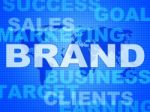 Brand Words Shows Company Identity And Business Stock Photo