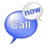 Call Now Sign Indicates At This Time And Communicate Stock Photo