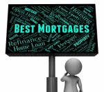 Best Mortgages Means Real Estate And Board 3d Rendering Stock Photo